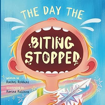 The Day The Biting Stopped: A No Biting Book For Kids | Amazon (US)