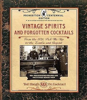Vintage Spirits and Forgotten Cocktails: Prohibition Centennial Edition: From the 1920 Pick-Me-Up... | Amazon (US)