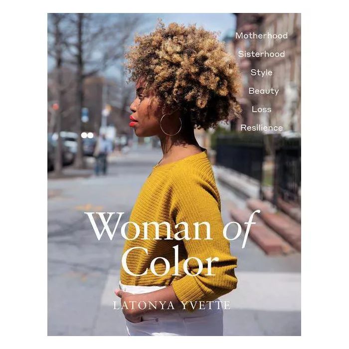 Woman of Color - by  Latonya Yvette Staubs (Hardcover) | Target