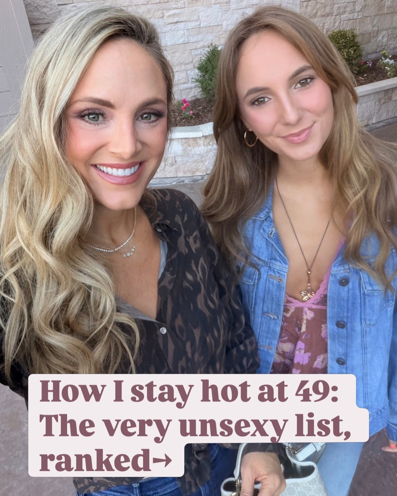 How I stay hot at 49: a very unsexy list, ranked💋