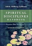 Spiritual Disciplines Handbook: Practices That Transform Us | Amazon (US)
