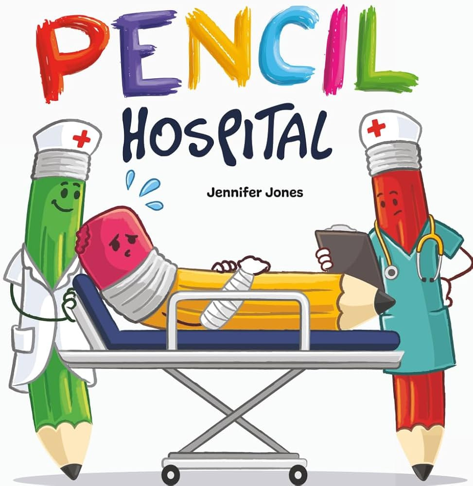 Pencil Hospital: A Story About Caring for Classroom Tools (On Strike) | Amazon (US)