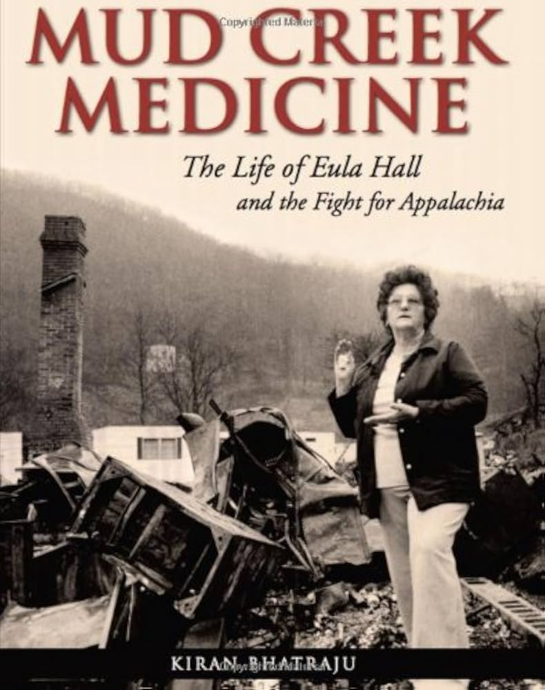 Mud Creek Medicine: The Life of Eula Hall and the Fight for Appalachia | Amazon (US)