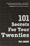 101 Secrets For Your Twenties    Paperback – July 1, 2013 | Amazon (US)