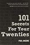 101 Secrets For Your Twenties    Paperback – July 1, 2013 | Amazon (US)