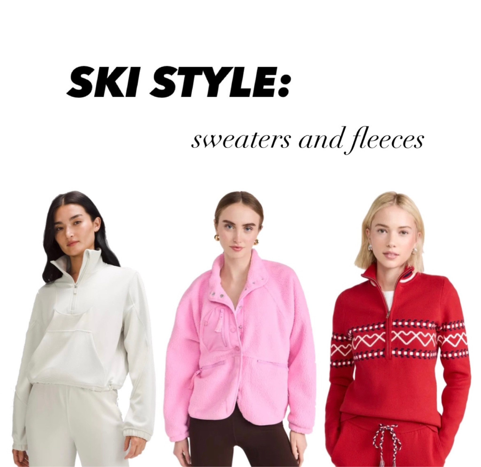 Ski style // sweaters and fleeces