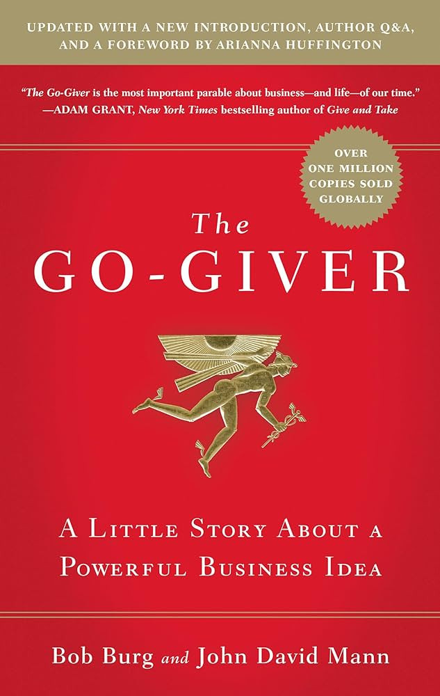 The Go-Giver, Expanded Edition: A Little Story About a Powerful Business Idea (Go-Giver, Book 1 | Amazon (US)