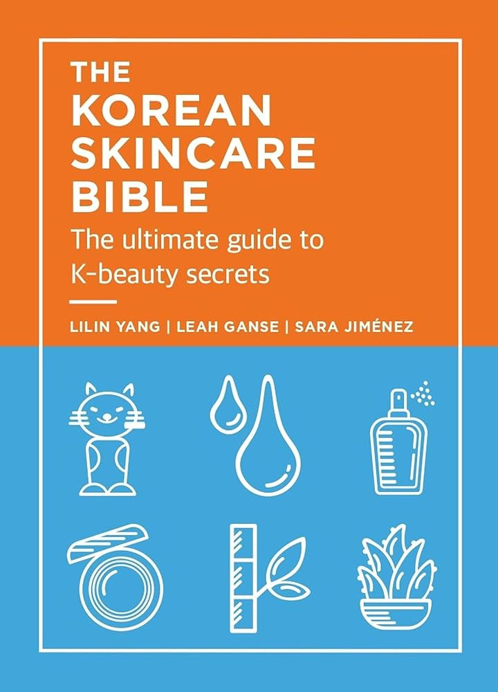 The Korean Skincare Bible: The Ultimate Guide to K-beauty secrets | Amazon (US)