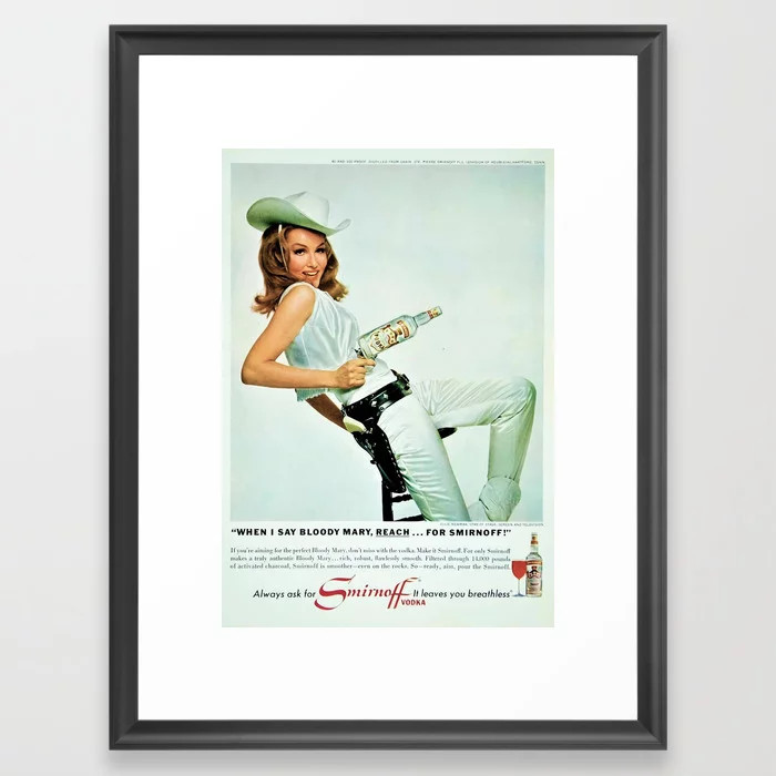 Vodka Martini - Julie Newmar Cowgirl - When I say Bloody Mary...Alcoholic Beverages Vintage Poste... | Society6