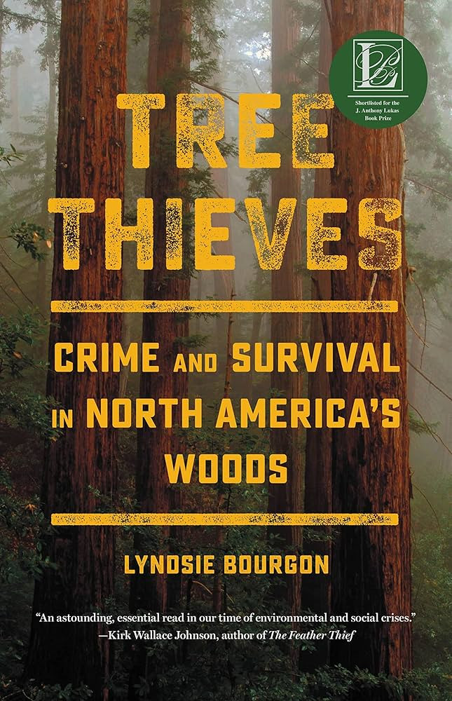 Tree Thieves: Crime and Survival in North America's Woods | Amazon (US)