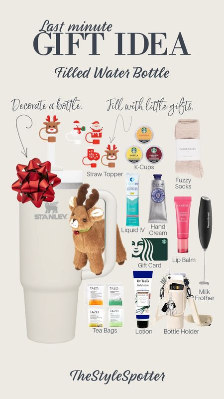 Last Minute Gift Idea 🎁 Filled Water Bottle
Looking for a quick gift to put together? Try a stuffed water bottle!
Step 1: Pick out your bottle. I recommend the Stanley tumbler.
Step 2: Decorate your bottle. Make it festive with a bow, a stuffed Christmas toy or a straw topper.
Step 3: Fill it up! Stuff the bottle with small gifts like gift cards, K-Cups, or travel sized beauty products.
And that is all! An easy gift sure to be loved.
Shop the Gift Guide 👇🏼 🎁 

#LTKGiftGuide #LTKSeasonal #LTKHoliday