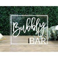 Bubbly Bar Table Sign || Clear Acrylic Wedding Sign Champagne Bar Bridal Shower Engagement Decoratio | Etsy (US)