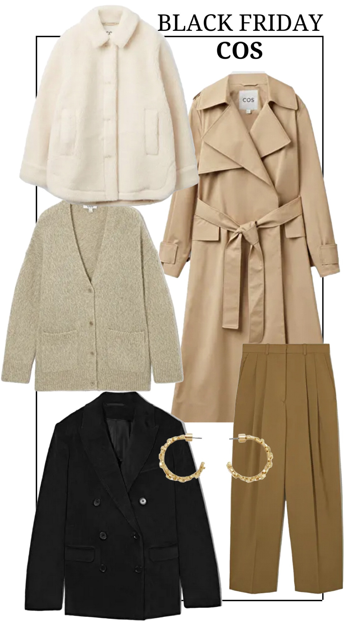 Timeless pieces from Black Friday sale of COS

Trench coat, beige cardigan, black blazer, gold hoop earrings, brown trousers, white teddy jacket 

#LTKstyletip #LTKCyberweek #LTKSeasonal