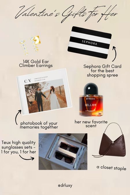 Valentine’s Gifts For Her - gift guide 
14K gold ear climber earrings 
Photo book 
Mix and match sunglasses sets from TeuxOfficial.com, on sale now! 1 for each of you. 
Sephora gift card 
Byredo perfume 
Brown tote handbag 

Valentine’s Day
Galentines gift guide 
Gifts for her 



#LTKGiftGuide #LTKSeasonal #LTKbeauty