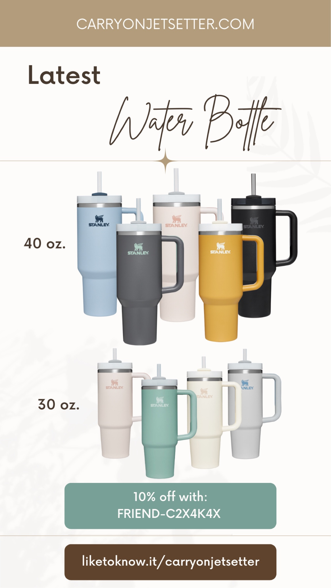 Restocked Stanley Quenchers in fresh colors & two sizes - 30 & 40 oz.! Shop both sizes & colors using the links below.

Use the discount code FRIEND-C2X4K4X for 10% off! 

#stanley #stanleysale #stanleyquencher #stanleydiscount

#LTKfit #LTKtravel #LTKsalealert