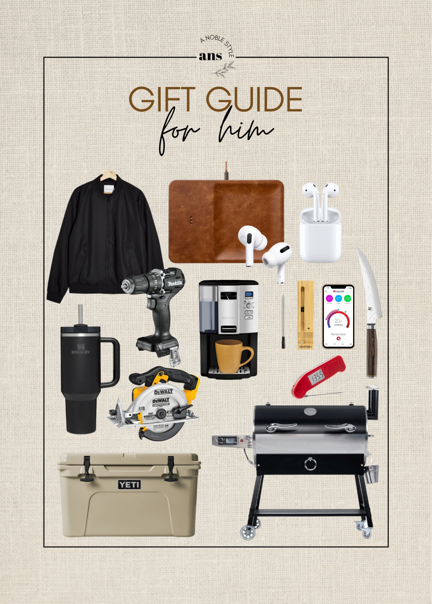 Holiday Gift Guide for him! Perfect for husband/boyfriend/brother/dad. 


Black bomber, AirPods, Stanley cup, yeti cooler, recteq grill, meater thermometer, instant read thermometer, shun boning knife, cuisinart coffee maker, dewalt circular saw, makita drill, courant charging tray, grill master, tech lover, diy, tools

#LTKCyberweek #LTKGiftGuide #LTKmens