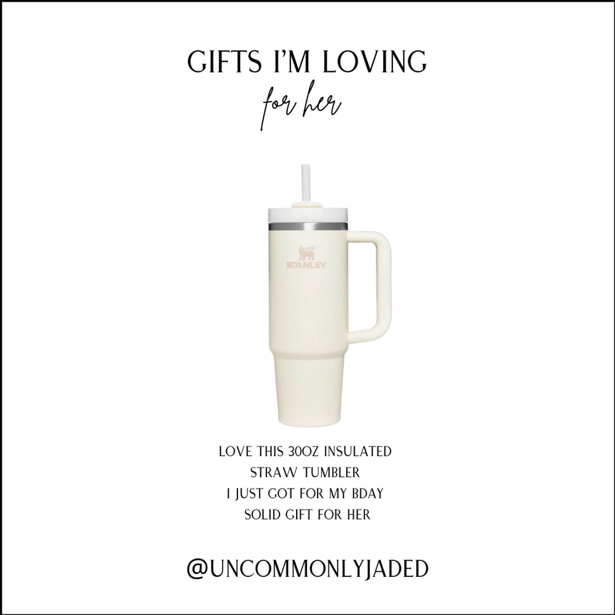 Gifts I’m Loving for Her (recent gift for my bday 🤌🏻)

+ 30oz insulated cream stanley straw tumbler 

#LTKGiftGuide #LTKunder50 #LTKhome