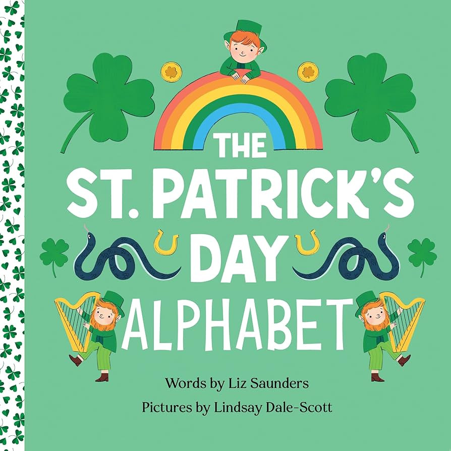 The St. Patrick's Day Alphabet: A Fun Celebration of the Irish Holiday and a Leprechaun Hunt for ... | Amazon (US)