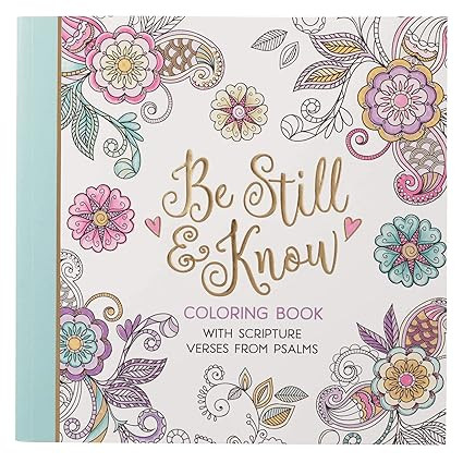 Be Still and Know with Scripture Verses from Psalms Coloring Book for Adults and Teens      Paper... | Amazon (US)