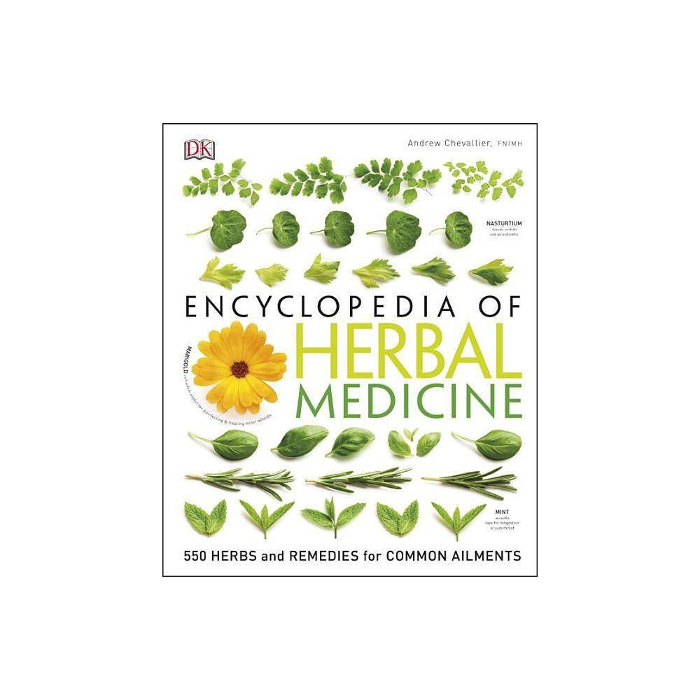 Ency of Herbal Medicine 3/E - 2nd Edition by Andrew Chevallier (Hardcover) | Target