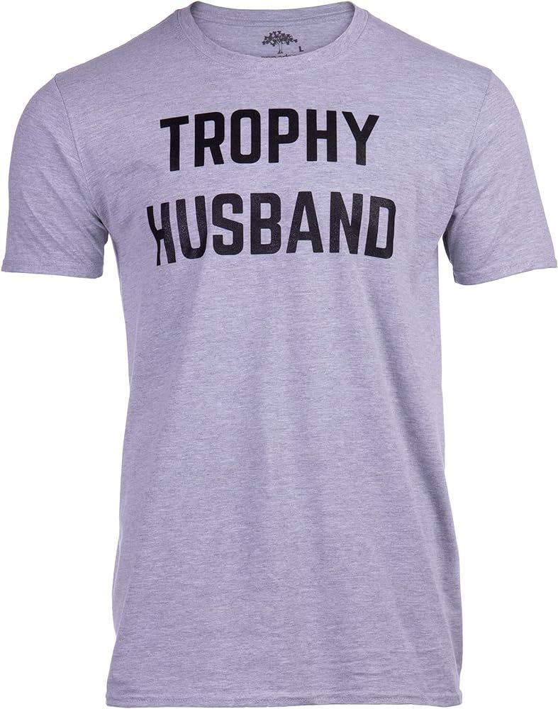 Trophy Husband | Funny Dad Joke Groom Humor Tee Marriage Dude Anniversary Hubby Saying Men's T-Sh... | Amazon (US)