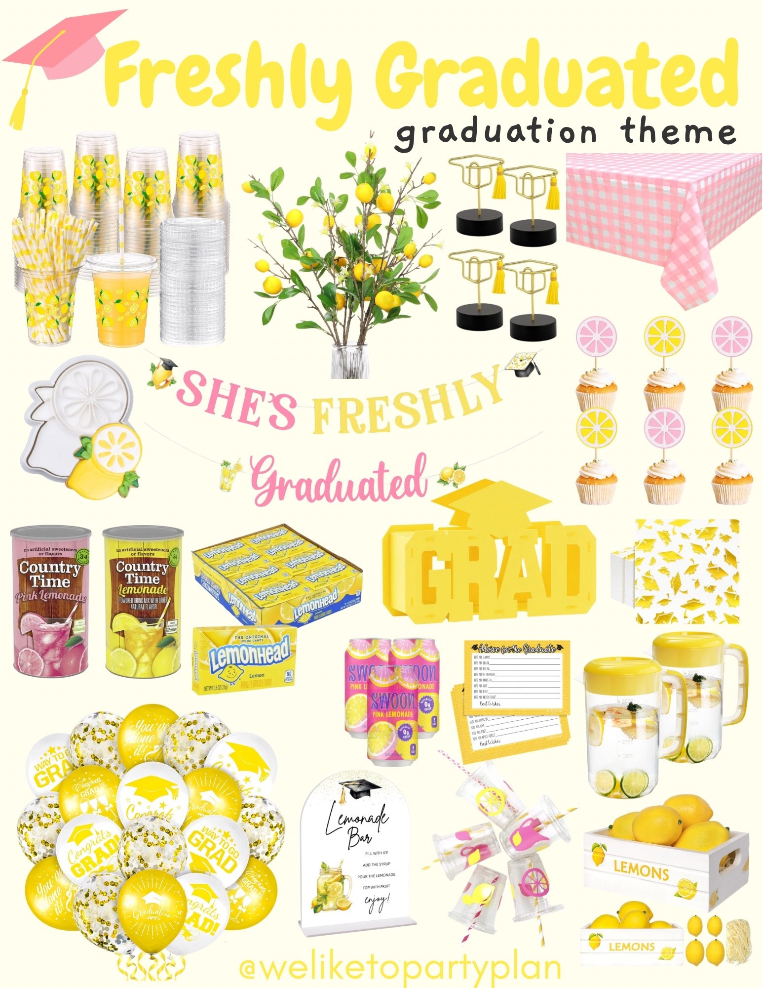Freshly Graduated Lemonade Theme Graduation Party 🍋🎓🩷