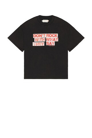 What They Say Tee | FWRD 