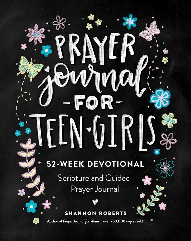 Prayer Journal for Teen Girls: 52-week Scripture, Devotional, & Guided Prayer Journal | Amazon (US)