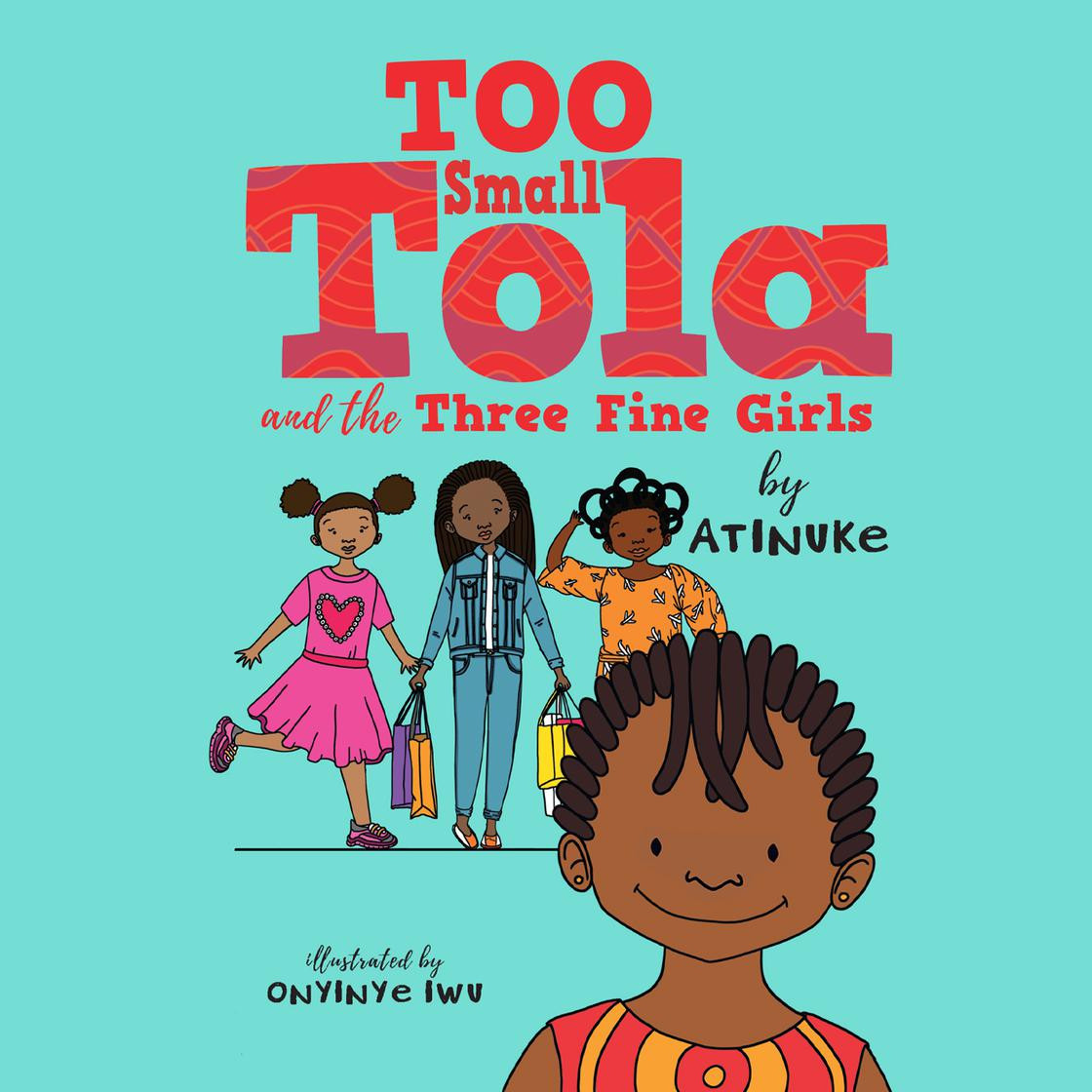 Too Small Tola and the Three Fine Girls | Libro.fm (US)