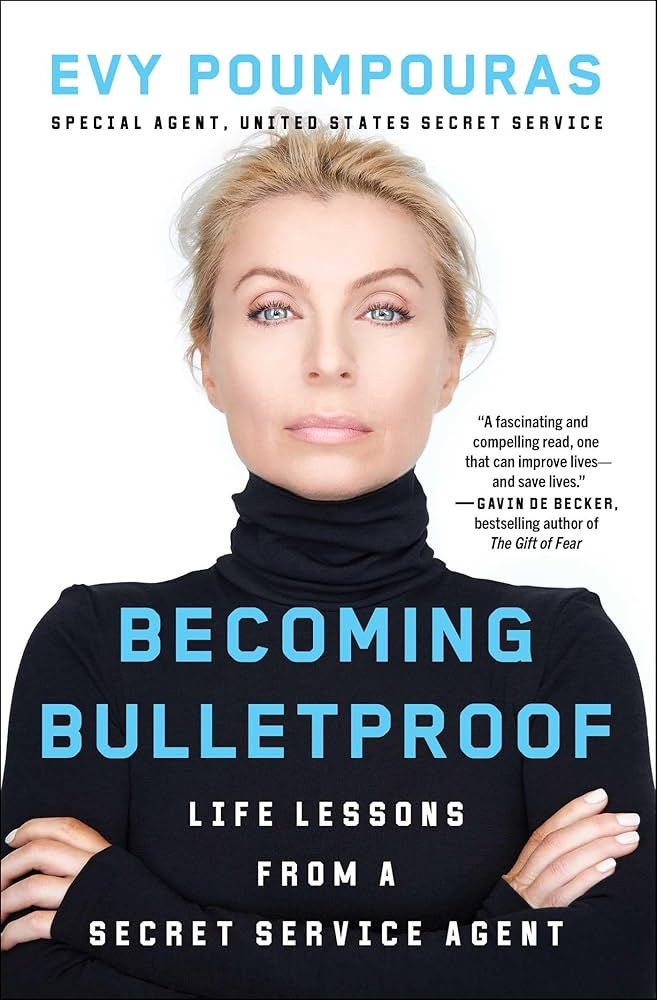 Becoming Bulletproof: Life Lessons from a Secret Service Agent | Amazon (US)