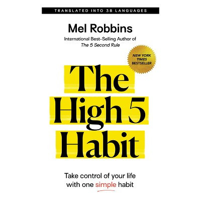 The High 5 Habit - by  Mel Robbins (Paperback) | Target