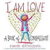 I Am Love: A Book of Compassion (I Am Books) | Amazon (US)