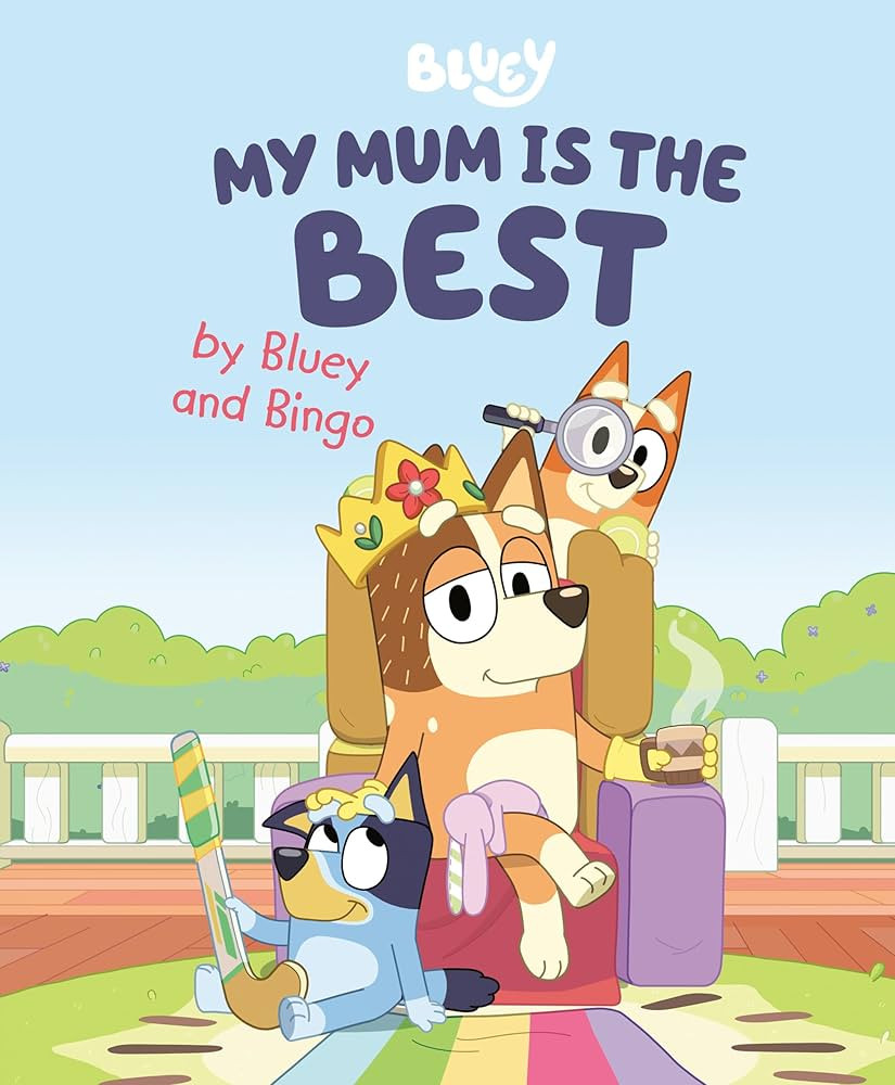 My Mum Is the Best by Bluey and Bingo | Amazon (US)