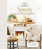 Cozy White Cottage Seasons: 100 Ways to Be Cozy All Year Long | Amazon (US)