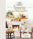 Cozy White Cottage Seasons: 100 Ways to Be Cozy All Year Long | Amazon (US)