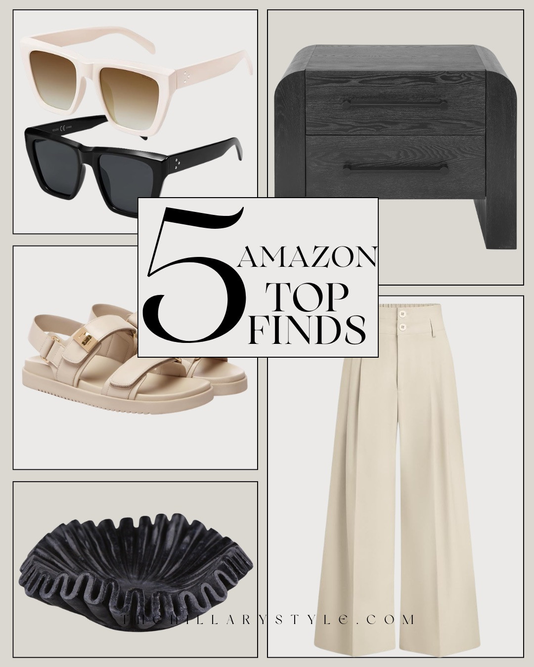 Top 5 — AMAZON MUST HAVES! These AMAZON FINDS are giving effortless CHIC neutrals with a mix of MODERN HOME and ELEVATED EVERYDAY STYLE. From the OVERSIZED SUNGLASSES and CREAM PLATFORM SANDALS to the TAILORED WIDE LEG TROUSERS and BLACK WOOD NIGHTSTAND, every piece feels polished, minimal, and HIGH-END without the designer price tag.

#Amazon #TheHillaryStyle #AmazonFinds #NeutralStyle #ModernHome #ChicWardrobe #LuxuryForLess #ElevatedBasics #AmazonFashion #DesignerLook 

 #LTKmomlife #LTKOver40 #LTKHome