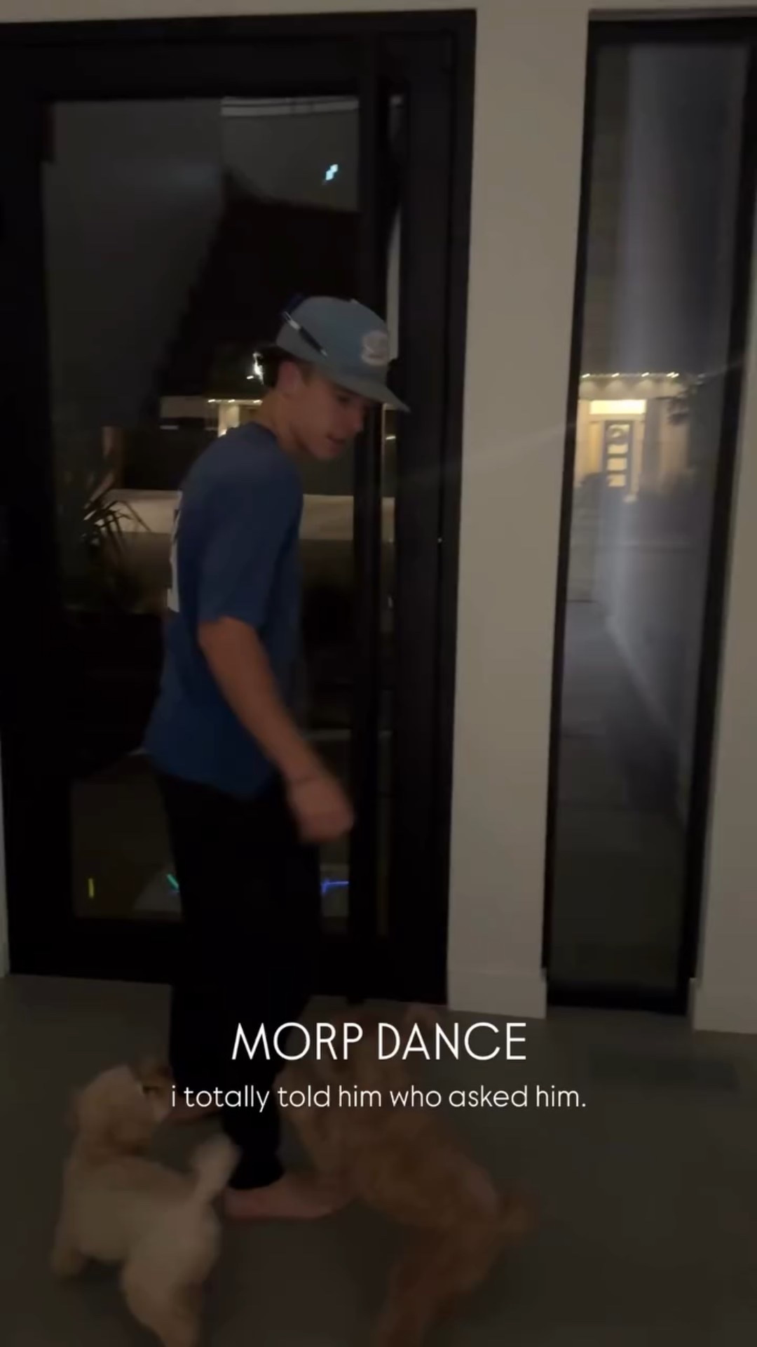 MORP DANCE i totally told him who asked him. 