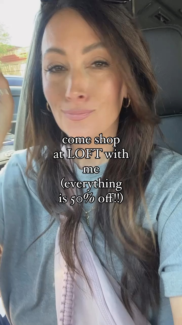 50% off LOFT! 

#LTKSaleAlert #LTKVideo #LTKFindsUnder50
