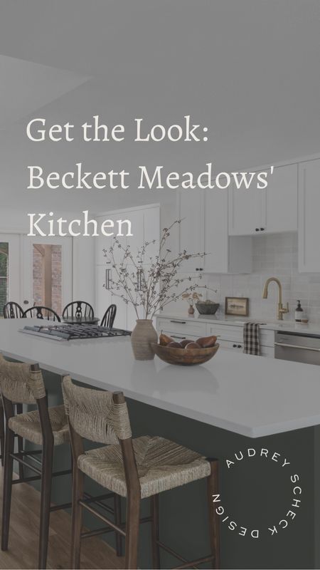 Get the Look: Beckett Meadows’ Kitchen

#LTKhome