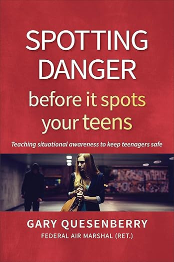 Spotting Danger Before It Spots Your TEENS: Teaching Situational Awareness To Keep Teenagers Safe... | Amazon (US)