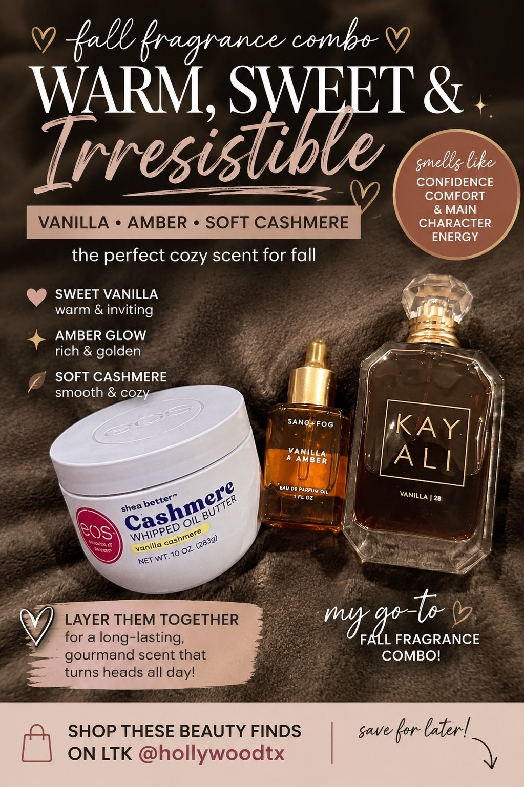 🤎 Fragrance Combo #6: Fall Vanilla Edition 🍂

If you’re building your fall vanilla fragrance lineup, this is the layering combo you need.

The rich vanilla body butter creates the perfect base, the vanilla & amber perfume oil adds warm golden depth, and Kayali Vanilla 28 finishes it with creamy vanilla, amber, brown sugar, and musk for a cozy, luxurious scent that lasts for hours.

This is the fragrance combo I’ll be reaching for all fall long—warm, sweet, irresistible, and guaranteed to turn heads.

🛍️ Shop Fragrance Combo #6 now in my LTK before these fall favorites start selling out. Vanilla season is almost here, so grab this trio now and add it to your fall fragrance collection while everything is still in stock!

#LTKgrwm #LTKselfcare #LTKBeauty