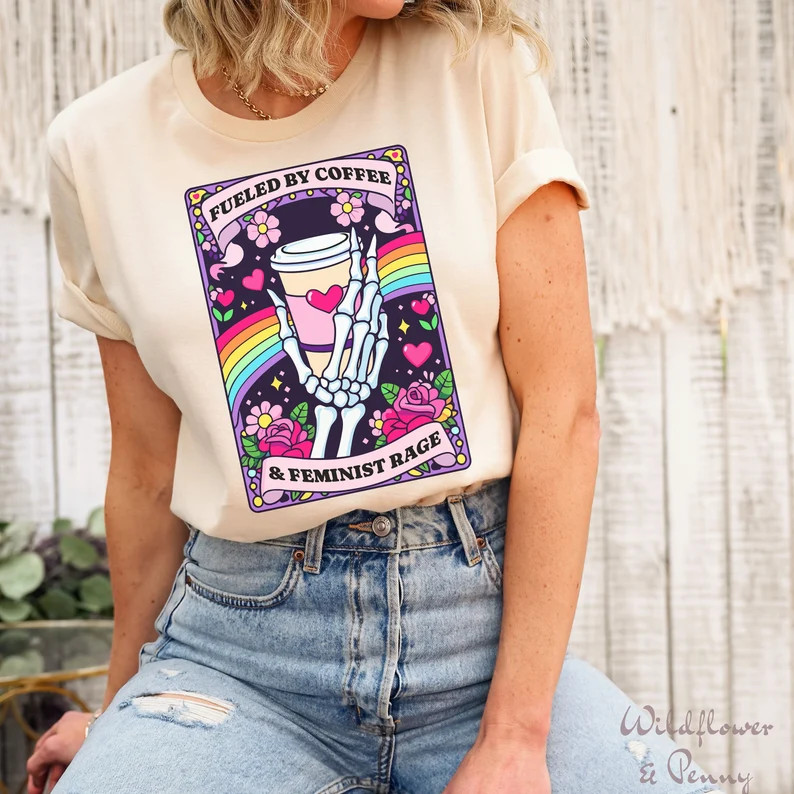 Coffee and Feminist Rage T-Shirt,Funny Feminist Shirt, Anti Patriarchy, Womens Rights Tee, Sarcas... | Etsy (US)