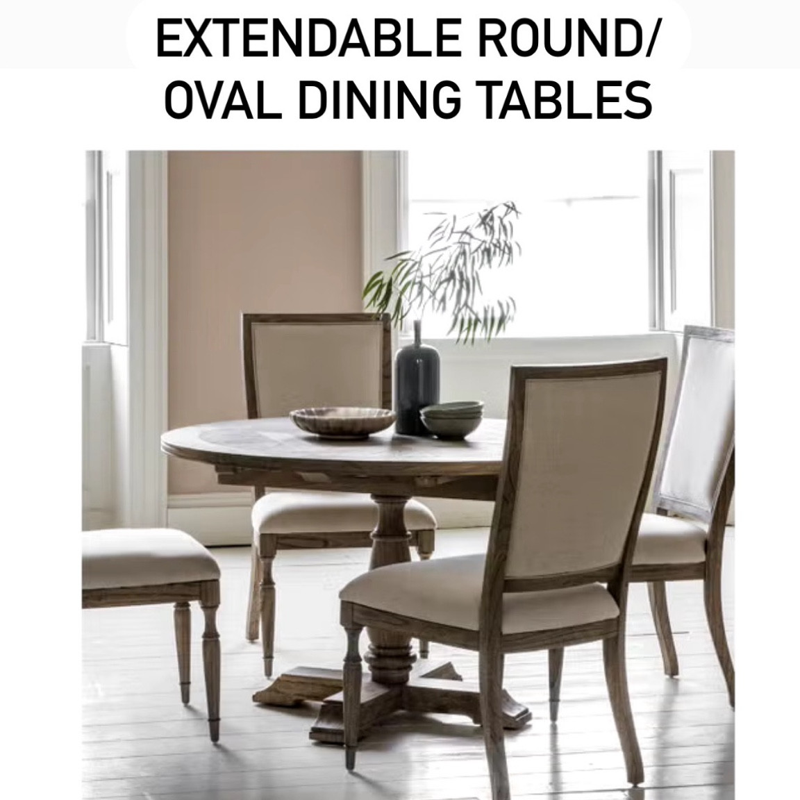 Extendable round & oval dining tables 