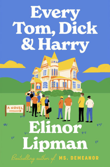 Every Tom, Dick & Harry: A Novel | Barnes & Noble