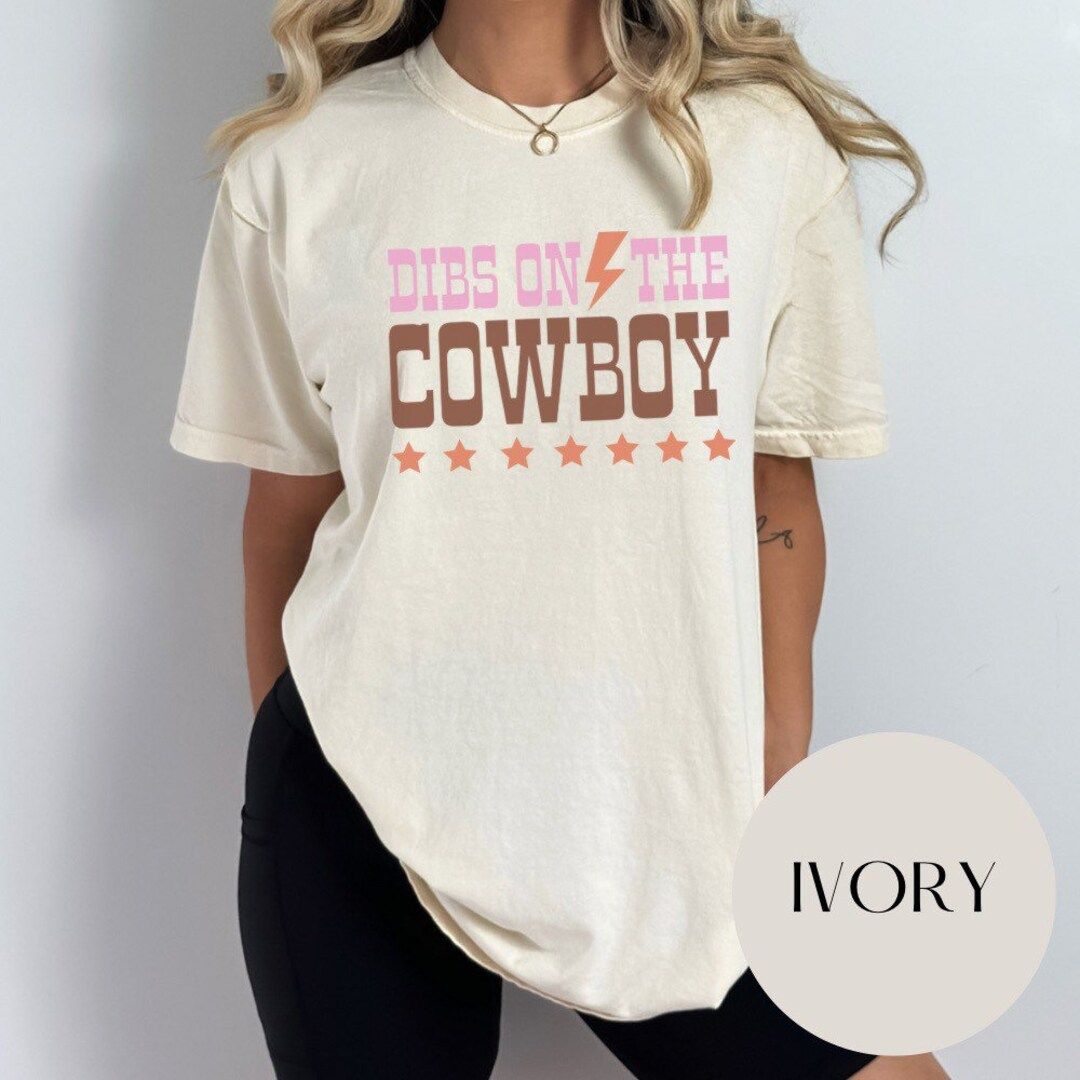 Dibs On The Cowboy Oversized Comfort Colors Shirt - Y2K Fashion Tops - Howdy - Cowgirl Boot - Cow... | Etsy (US)