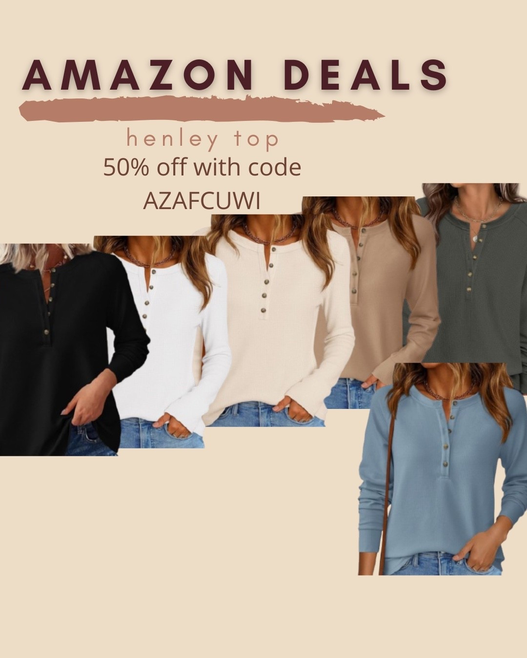 $10 ends 3/11

Amazon fashion
Amazon deals
Waffle knit top
Henley top


#LTKSaleAlert