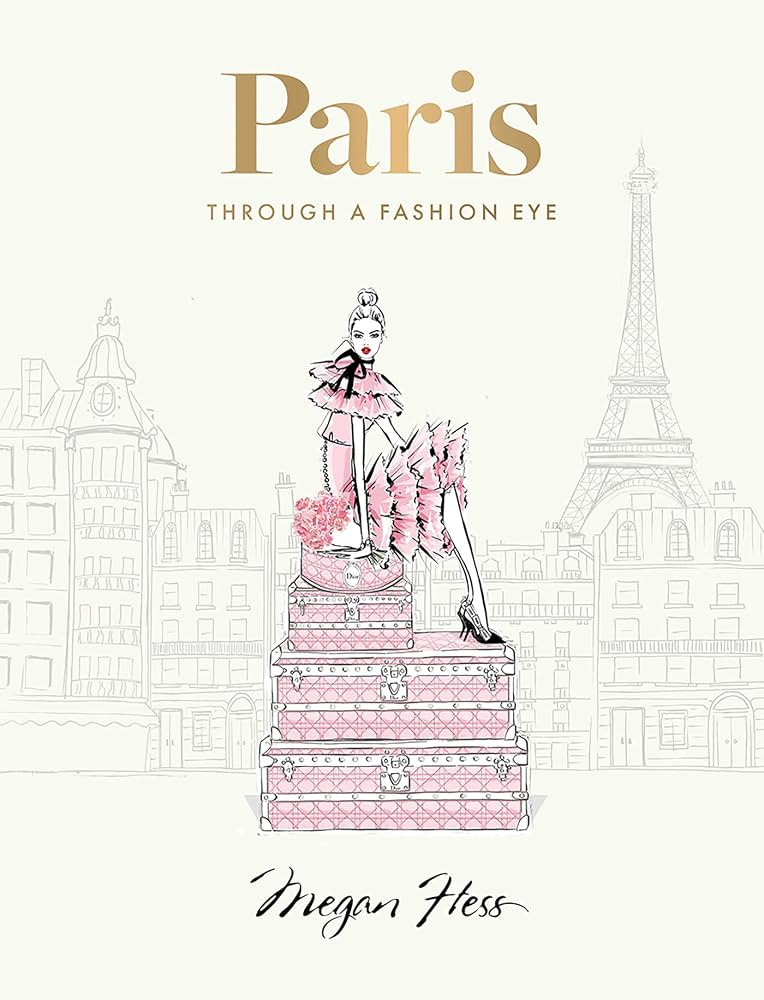 Paris: Through a Fashion Eye: Special Edition | Amazon (CA)