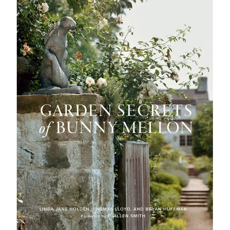 Garden Secrets of Bunny Mellon (Hardcover) | Walmart (US)