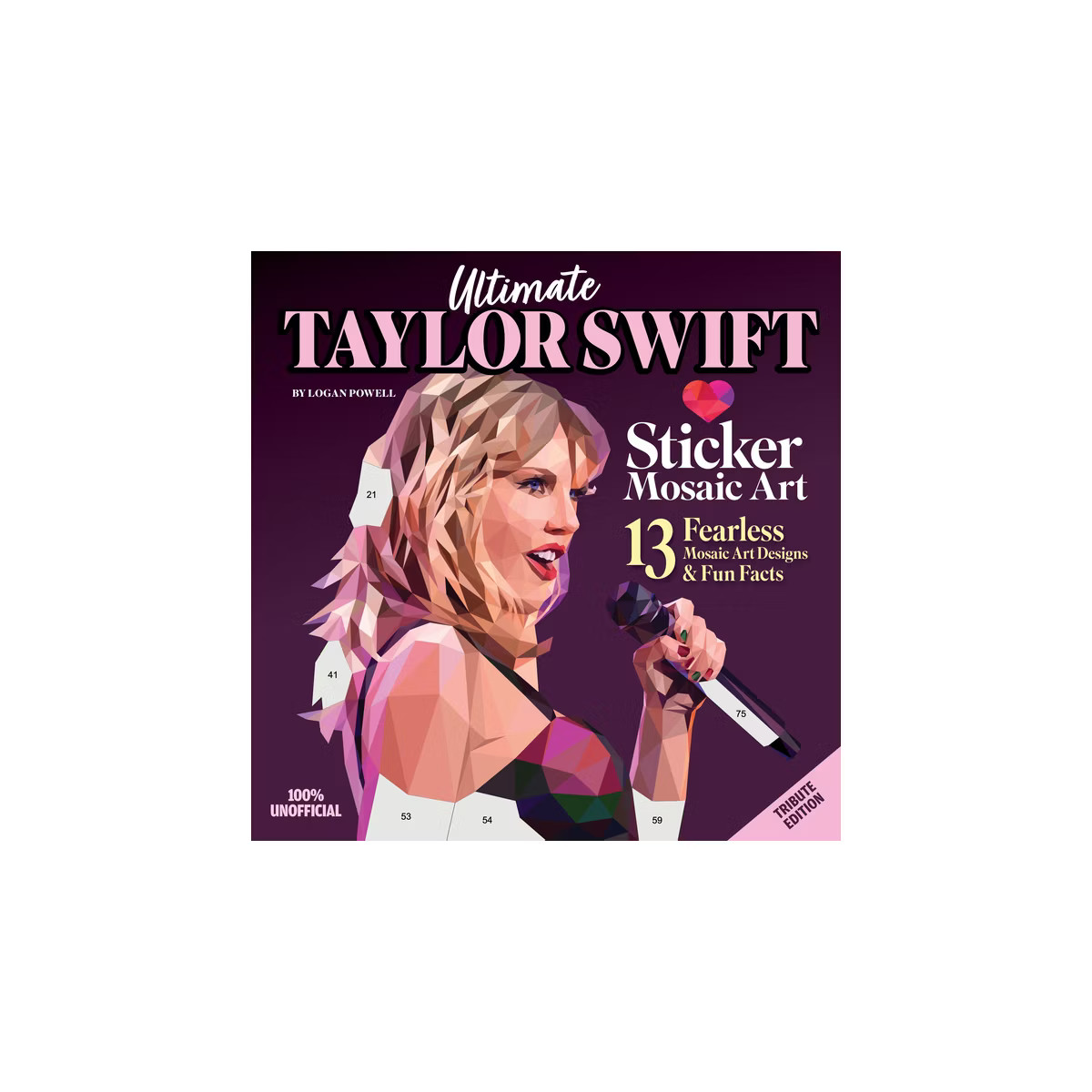 Ultimate Taylor Swift Paint by Sticker Book - by  Logan Powell (Paperback) | Target
