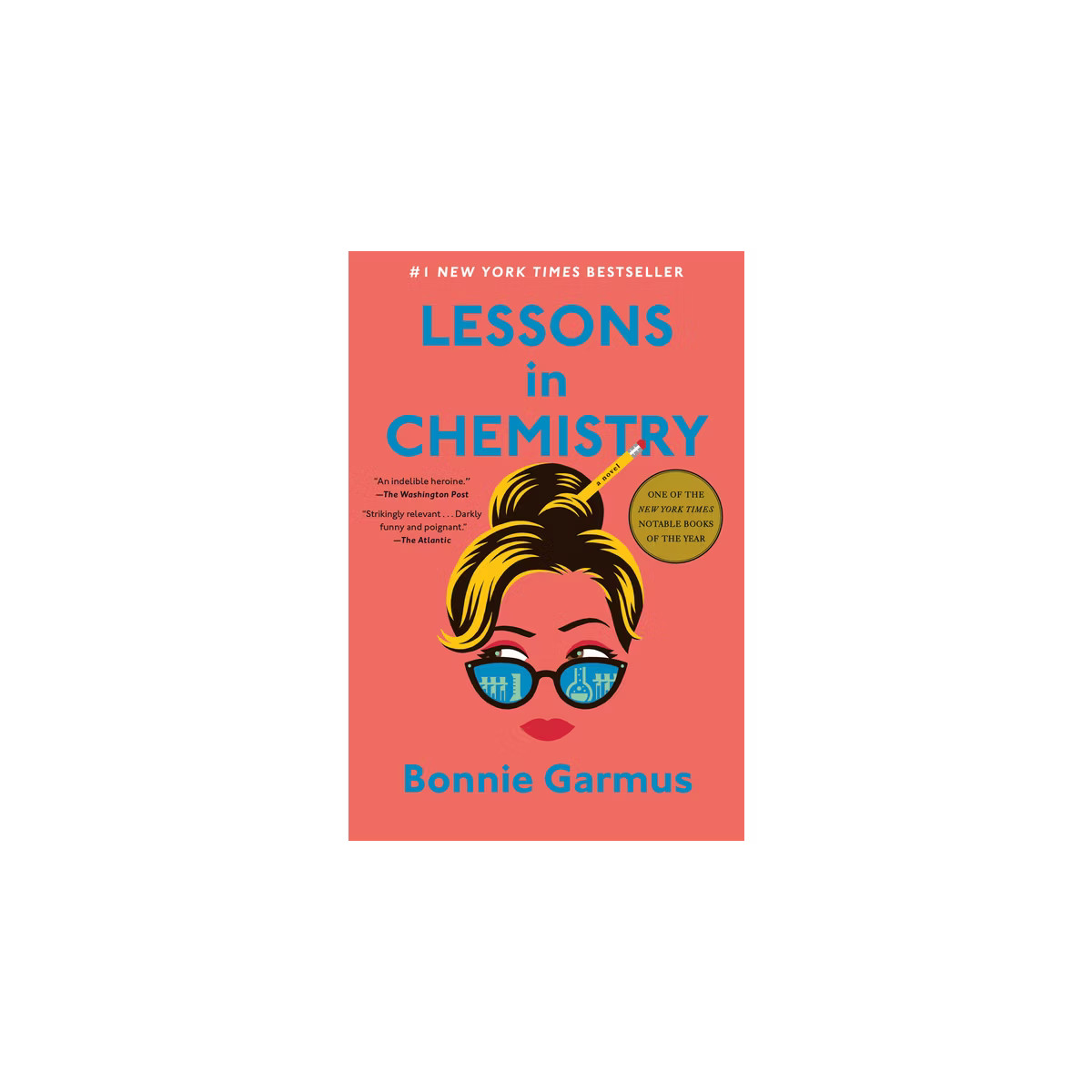 Lessons in Chemistry - by Bonnie Garmus (Hardcover) | Target